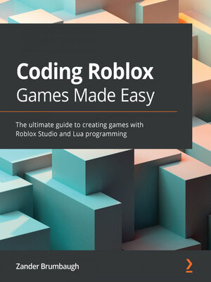 cover image of Coding Roblox Games Made Easy